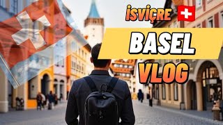 🇨🇭 3 ÜLKENİN KESİŞTİĞİ ŞEHİR: BASEL - AYRINTILI GEZİ VLOĞU #travel #basel #vlog