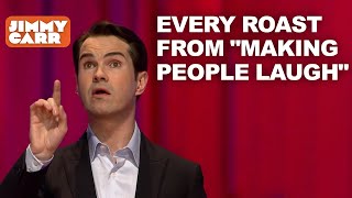 Every Roast From "Making People Laugh" | Jimmy Carr