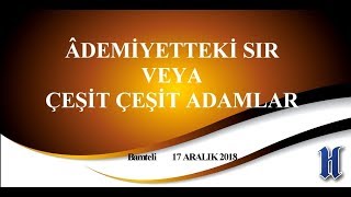 Bamteli - Ademiyetteki Sır Veya Çeşit Çeşit Adamlar - 17.12.2018