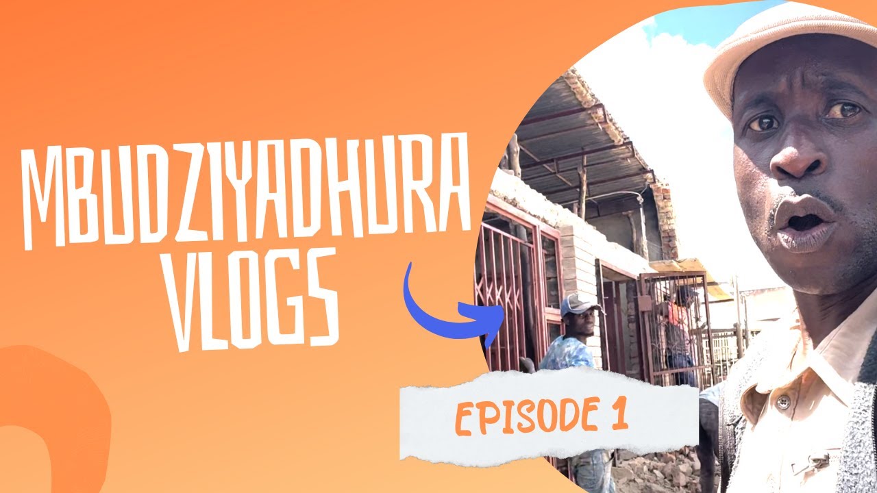 MBUDZIYADHURA VLOGS | Mbudziyadhura Paruzevha, Causing Problems Episode ...