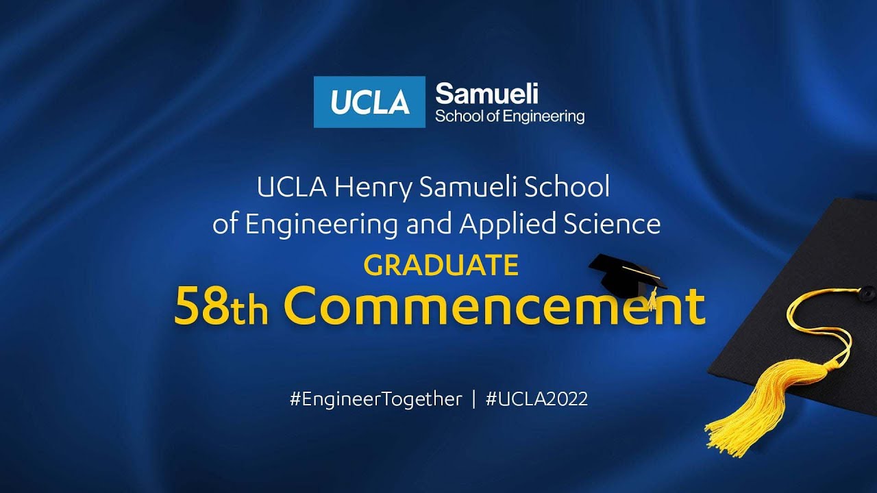 UCLA Samueli 2022 Graduate Commencement - YouTube