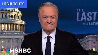 Watch The Last Word With Lawrence O’Donnell Highlights: April 15