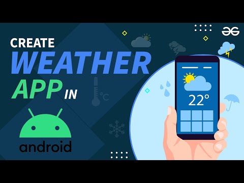 Creación de una aplicación meteorológica en Android Studio | Proyectos de Android | Geeksparageeks