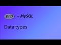 PHP & MySQL Tutorial 6 - Data types