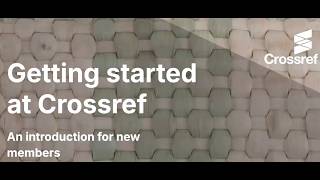 Getting started at Crossref - 16 April 2026