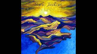 Sonic Bedlam - Son Landau EP