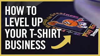 How To Take Your T-Shirt Business to the Next Level (With Samples)