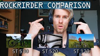 Rockrider 120 VS. 520 VS. 530 ST - Comparison Video