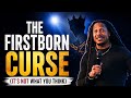 Every Firstborn Needs to Hear This || Prophet Lovy Elias