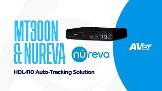 AVer MT300N \u0026 Nureva HDL410 Auto-Tracking Solution