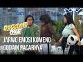 Dagelan OK - Jarwo Emosi Komeng Godain Pacarnya [24 Januari 2019]