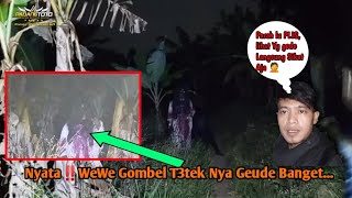 Nyata Wewe Gombel Gunung Kembar Nya Gede‼️Lihat Reaksi Si Cemplis, Langsung Di Embat