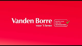 Vanden Borre is er voor het leven - Dankzij onze nieuwe Akte van Vertrouwen