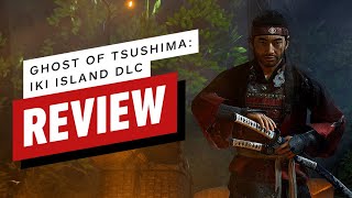 Ghost of Tsushima: Iki Island DLC Review
