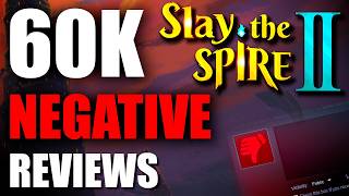 Why Slay The Spire 2 is Being Review Bombed