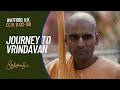 Inner Journey to Vrindavan | Svayam Bhagavan Keshava Maharaj