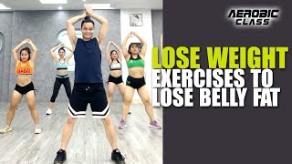 Lose Weight Fast | Exercises To Lose Belly Fat | Aerobic Class