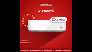 Buy Dawlance 1.0 Ton Mega T+ 15 Inverter || Lahore Centre