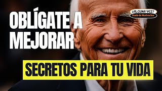 Oblígate A Mejorar - Secretos Para Tu Vida (Motivación Personal)