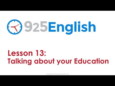 925 English Lesson 13: Talking about your Education in English | ESL Conversation Lesson 925 English Lesson 13: Talking about your Education in English | ESL Conversation Lesson