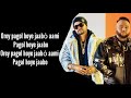 Pagol (Lyrics) : Deep Jandu | Bohemia | J Statik | Latest Punjabi Songs 2019