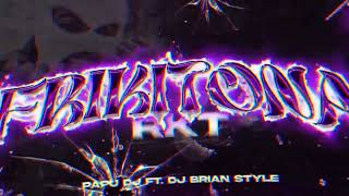 FRIKITONA - RKT - DJ BRAIAN STYLE x @PAPU_DJ  ⚡️