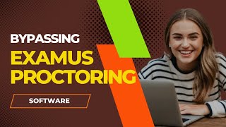 How to Pass the Examus Proctoring System Exams 2024/2025