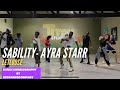 AYRA STARR - SABILITY Dance Choreography by H2C Dance Co. At the Let Loose Dance Class