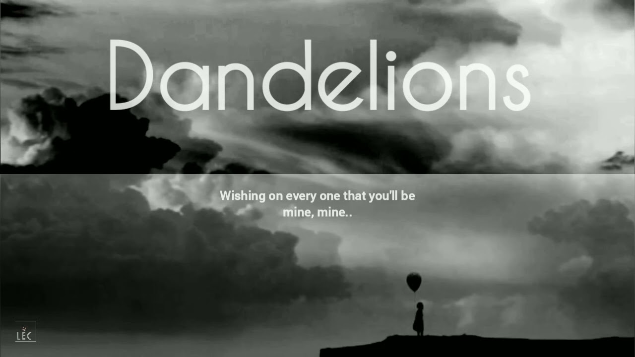 LEC | Ruth B - Dandelions (Lo-Fi Remix)(Lo-Fi Lyrics Video) - YouTube