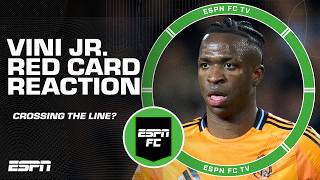 CROSSING THE LINE? DISTRACTION?! 👉 Vini Jr. red card reaction! | ESPN FC