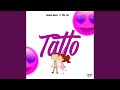 Tatto (feat. Mc Yeii)