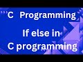 if else statement in C programming
