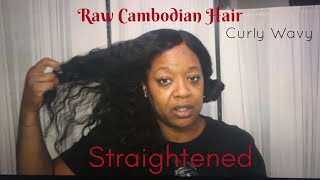 Raw Cambodian Curly Wavy Hair | Straighten| Flat Ironed