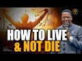 MUST WATCH ‼️ How to live and never die ❌ | Prophet Uebert Angel