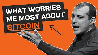 BITCOIN: What Worries Me MOST About BTC! [Andreas M. Antonopoulos Interview]