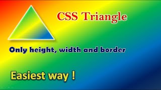 How to make a triangle with only basic CSS | Only height, width and border | CSS Code in description