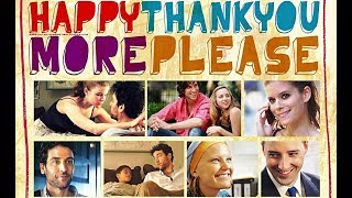 Happy Thank You More Please (Movie Music Romance)