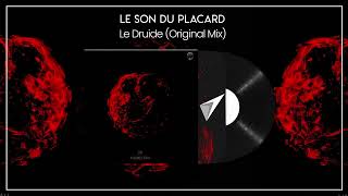 Le Son Du Placard - Le Druide (Original Mix) [ Music4Aliens ]