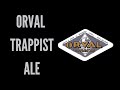 Orval Trappist Ale Review