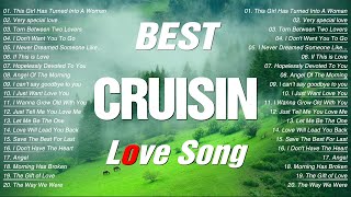 Relaxing Oldies Cruisin Love Songs Collection - 80's & 90's Evergreen Beautiful Love Songs