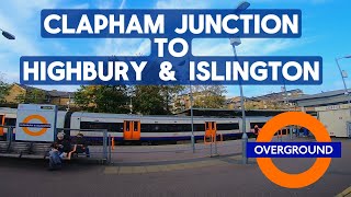 London Overground - Clapham Junction To Highbury \u0026 Islington via Dalston Junction (Overground)