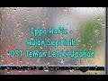 Ippo Hafiz - Hujan Sepi lirik (OST Teman Lelaki Upahan)