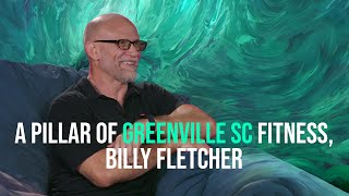 Noob School Podcast - A Pillar of Greenville SC Fitness - Billy Fletcher