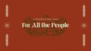 Christmas - For All The People