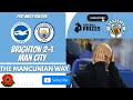 BRIGHTON 2-1 MAN CITY POST MATCH - STILL NO CRISIS  - #MCFC #MANCITY #BRIGHTON #SEAGULLS #PL