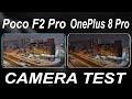 Poco F2 Pro VS OnePlus 8 Pro Camera Test Comparison