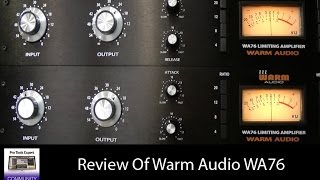 Review Of The Warm Audio WA76