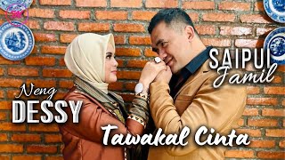 Saipul Jamil Feat Neng Dessy - Tawakal Cinta (Official Music Video)
