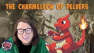 The Charmeleon of Delvers | Brainstorm Brewery #635 | Magic Finance