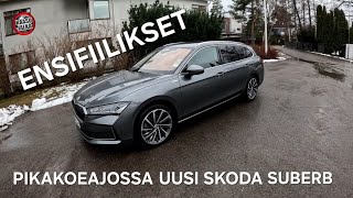 Ensifiilikset - Uusi Skoda Suberb Combi pikaisessa koeajossa